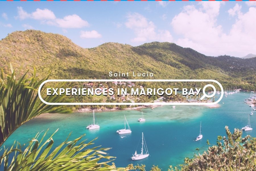 Explore: The Best Marigot Bay Experiences